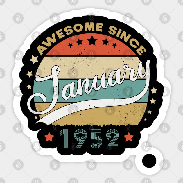 Awesome Since january 1952 Birthday Retro Sunset Vintage Funny Gift For Birthday Sticker by SbeenShirts